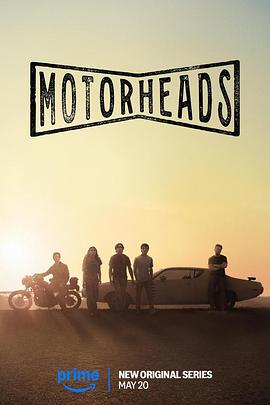 51吃瓜网今日吃瓜《驱车向前 Motorheads》免费在线观看