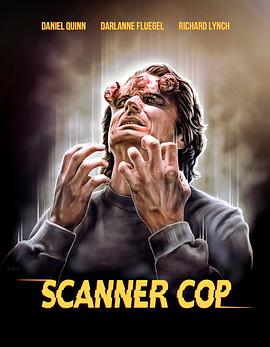 51吃瓜网官网《超能特警 Scanner Cop》免费在线观看