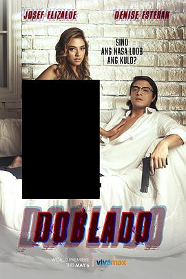 51吃瓜网今日吃瓜《多布拉多 Doblado》免费在线观看
