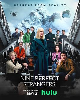 51吃瓜网今日吃瓜《九个完美陌生人 第二季 Nine Perfect Strangers Season 2》免费在线观看