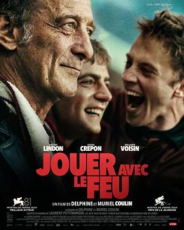 51吃瓜网今日吃瓜《玩火的儿子 Jouer avec le feu》免费在线观看